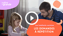 Les demandes à répétition