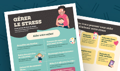 Gérer le stress: votre rôle comme parent