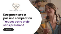 Être parent n’est pas une compétition. Trouvez votre style de parentalité sans pression